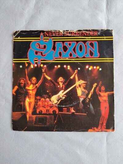 SAXON "NEVER SURRENDER" 1981 7" VINYL SINGLE IN A PICTURE SLEEVE