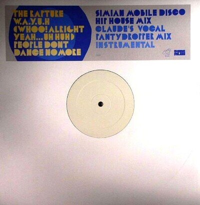 The Rapture - Whoo! Alright Yeah Uh Huh (Remixes) - UK 12" Vinyl - 2007 - Sch...