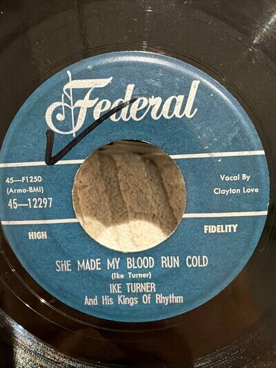 Ike Turner And His Kings Of Rhythm* – She Made My Blood Run Cold
