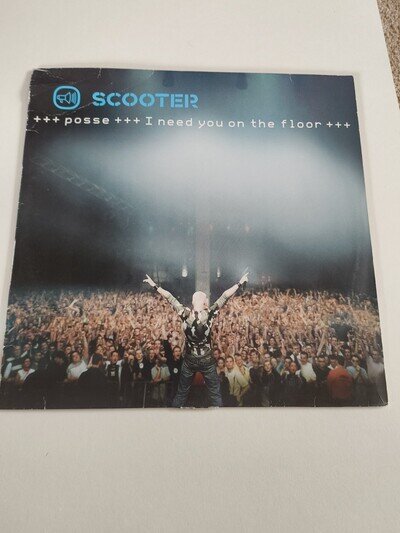 SCOOTER - POSSE I NEED YOU ON THE FLOOR - 12” VINYL RECORD - 90S 2000S TRANCE DJ