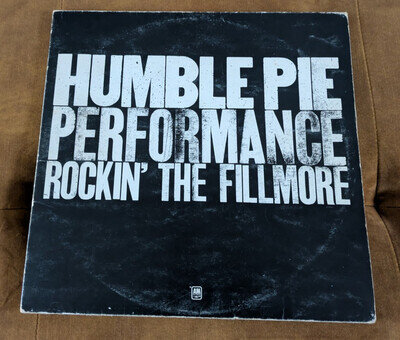 HUMBLE PIE - PERFORMANCE ROCKIN' THE FILLMORE Vinyl Double Album Gatefold