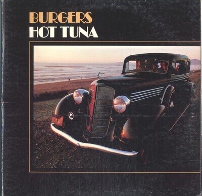 HOT TUNA - BURGERS - 12" VINYL LP (USA)