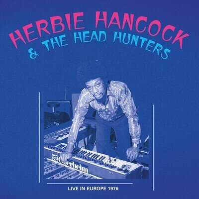 Herbie Hancock & The Headhunters : Live 1976 VINYL 12" Album (2025) ***NEW***