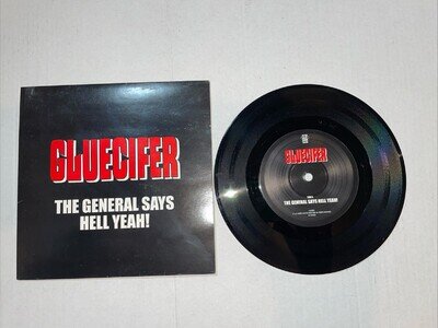 Gluecifer - The General Says Hell Yeah! - 7” 2000 Vgc+/vgc+