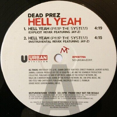 Dead Prez - Hell Yeah