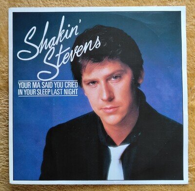 Shakin' Stevens Your Ma Said You Cried In Your Sleep Last Night 7" PS Holland VG
