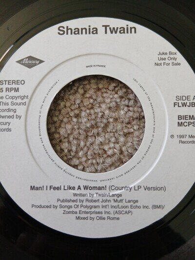 SHANIA TWAIN - MAN I FEEL LIKE A WOMAN / THAT DON'T IMPRESS ME MUCH 7" SINGLE