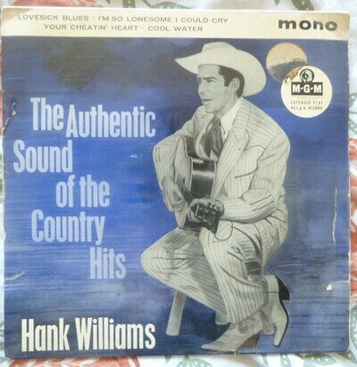 HANK WILLIAMS THE AUTHENTIC SOUND OF THE COUNTRY HITS EP MGM 770 FROM 1963