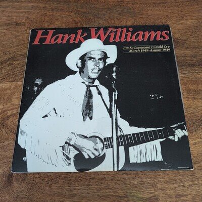 Hank Williams I'm So Lonesome I Could Cry U S Vinyl L P