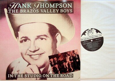 HANK THOMPSON In The Studio, On Road, Best of Studio/Live LP (1989 Vinyl NM)
