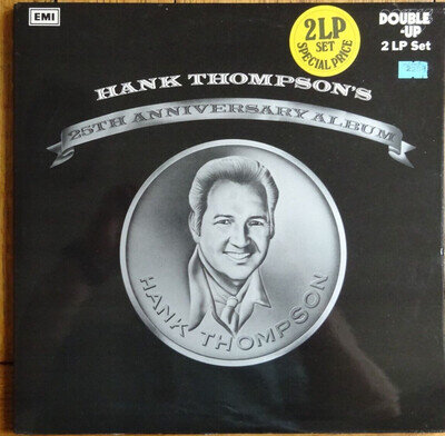 HANK THOMPSON - 25TH ANNIVERSARY ALBUM 1972 DOUBLE VINYL LP. DUO 107.