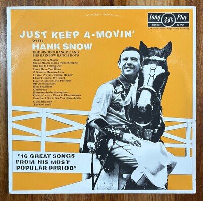 Hank Snow - Just Keep A-Movin' - Excellent condition Vinyl LP
