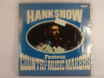 HANK SNOW FAMOUS COUNTRY MUSIC MAKERS (2 DISCS) (329) 20+ Track LP including Pic