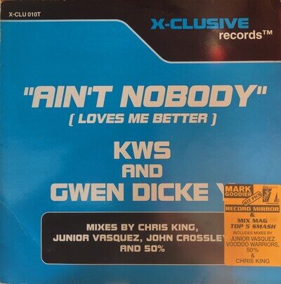 Gwen Dickey & Kws - Aint No-Body - UK 12" Vinyl - 1994 - X-Clusive