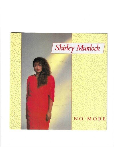 SHIRLEY MURDOCK – No More - 7-inch Single