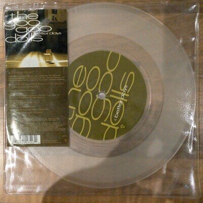 Goo Goo Dolls Better Days 7" Clear Vinyl Limited Edition