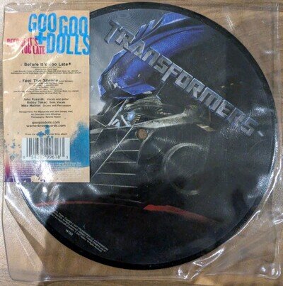 Goo Goo Dolls Before It's Too Late 7" Vinyl Picture Disc Transformers OST