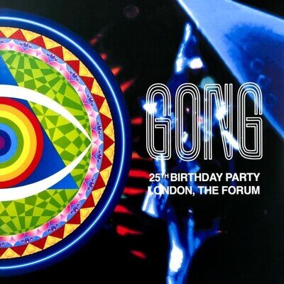 Gong - 25th Birthday Party, London, The Forum (Live) (2024) Clear Vinyl LP NEW