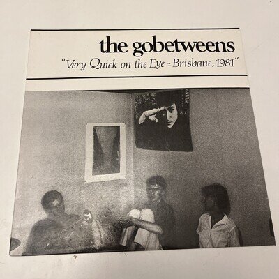 The Go-Betweens - Very Quick On The Eye: Brisbane, 1981 (LP) EX/EX