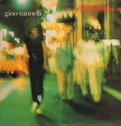 Gino Vannelli - Nightwalker (VINYL)