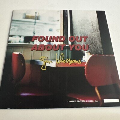 Gin Blossoms - Found Out About You - GIN 4 - *LTD EDITION* - 7" Number Blank