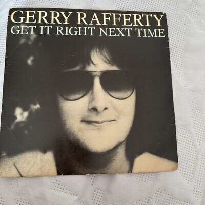 Gerry Rafferty Get It Right Next Time 7" Vinyl Single