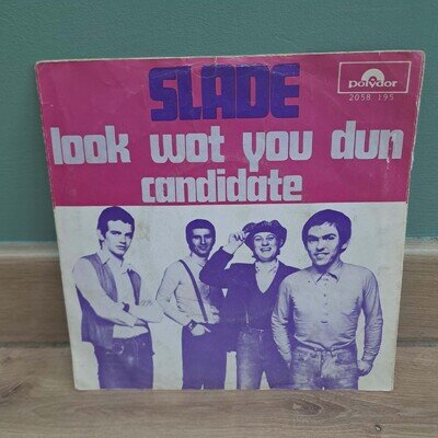 Slade Look Wot You Dun 7" Polydor 2058195 Netherlands 1972 issue Pic sleeve VG