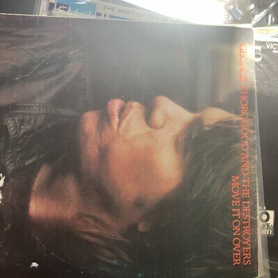 George Thorogood And The Destroyers - Move It On Over - 12” Vinyl Record LP 1978