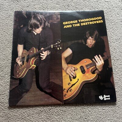 George Thorogood The Destroyers 1978 Lp with Cover Sleeve