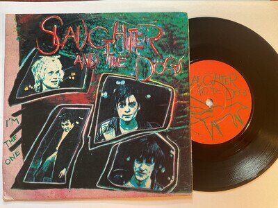 SLAUGHTER & THE DOGS I'm The One 1980 UK This Records Punk P/S 7"