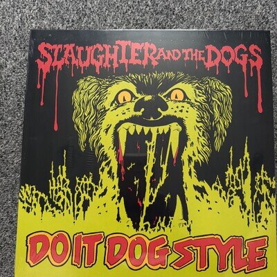 Slaughter and The Dogs : Do It Dog Style VINYL 12" Album (2024) ***NEW***
