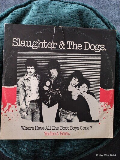 Slaughter & the Dogs Where Have All the Boot Boys Gone? 12" Vinyl Record (1977)