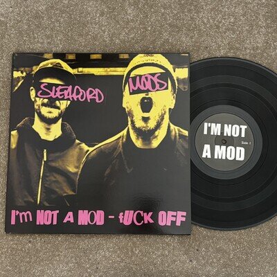 THE SLEAFORD MODS - I'm Not A Mod - F**k Off - Vinyl LP - Demo’s & Live