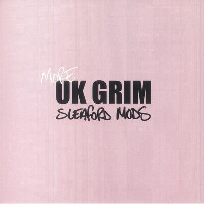 SLEAFORD MODS - More UK Grim - Vinyl (limited pink vinyl 12")