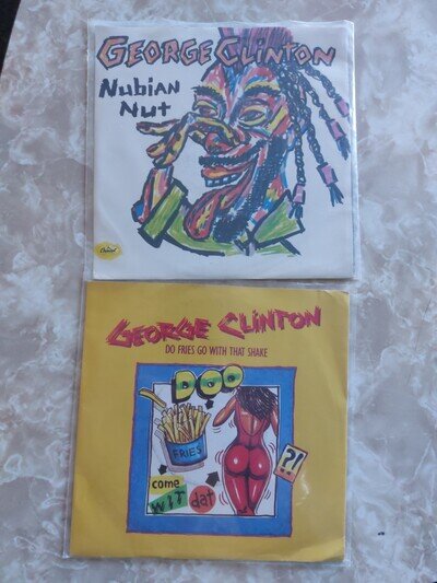 GEORGE CLINTON 2 X 7 VINYL BARGIN BUNDLE CKEAROUT NUBIAN NUT+DO FRIES GO