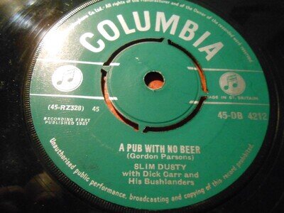 Slim Dusty - "A Pub With No Beer / Once When I Was Mustering" COLUMBIA 7" Single