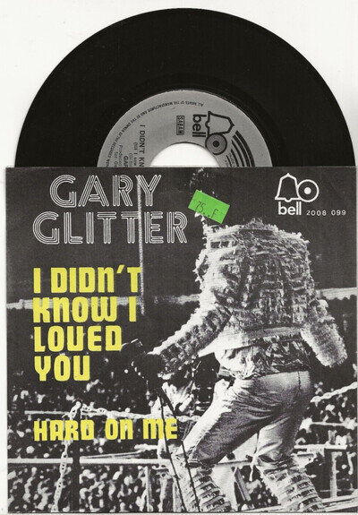 GARY GLITTER - I DIDN'T KNOW I LOVED YOU 1972 SINGLE FROM BELGIUM