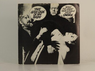 SMOKIE TAKE GOOD CARE OF MY BABY (2) (78) 2 Track 7" Single including Picture Sl