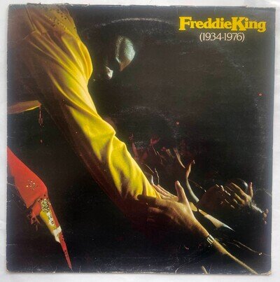 Freddie King - 1934-1976 - 12" Vinyl LP Comp, Inner - 2394192 1st UK - 1977 VG+