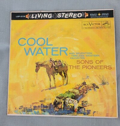 Sons of the Pioneers – Cool Water and Seventeen Timeless Western Favorites