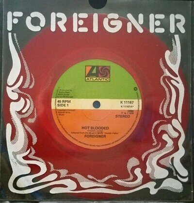 Foreigner - Hot Blooded 7 Inch Vinyl Single (7 Inch Record, Red Vinyl) - VG+/...