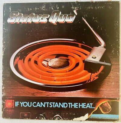 Status Quo – If You Can't Stand The Heat... 12" Vinyl LP Stereo 1978 see descrip