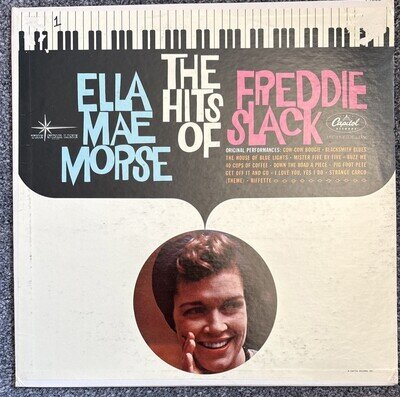 Ella Mae Morse / Freddie Slack - The Hits Of Star Line