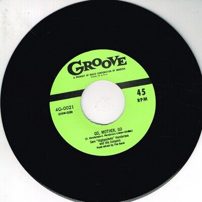 SAM HENDERSON - GO MOTHER GO / TOO BAD SWEET MAMA (Early Rhythm & Blues JIVERS)
