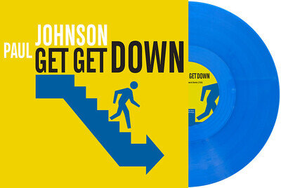 Paul Johnson - Get Get Down (Blue Vinyl 12" 2025, Reissue, Import GR-12116B)
