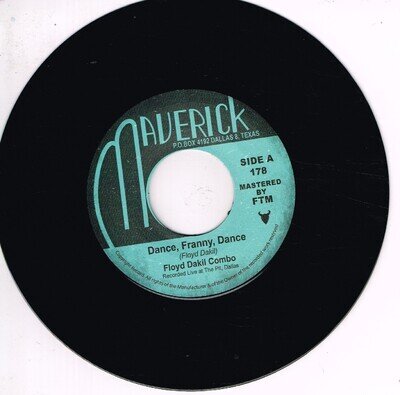 FLOYD DAKIL - DANCE FRANNY DANCE b/w JOHNNY TAYLOR - SOMEWHERE DOWN THE LINE