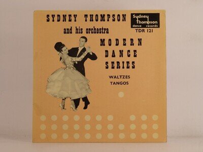SYDNEY THOMPSON AND HIS ORCHESTRA MODERN DANCE SERIES - WALTZES TANGOS (93) 4 Tr