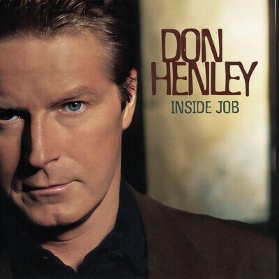 Don Henley Inside Job (2025 Remaster) (Vinyl) 25th Anniversary 12" Album