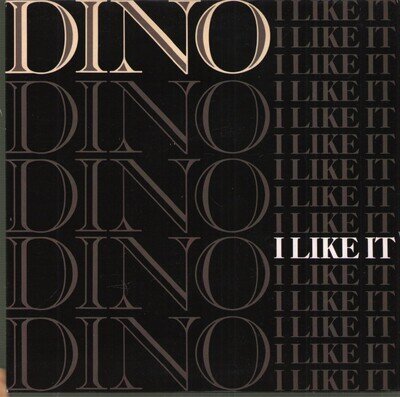 Dino I Like It 7" vinyl UK Island 1989 7" in pic sleeve IS435