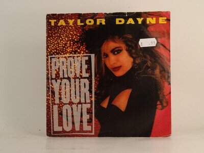 TAYLOR DAYNE PROVE YOUR LOVE (75) 2 Track 7" Single including Picture Sleeve ARI